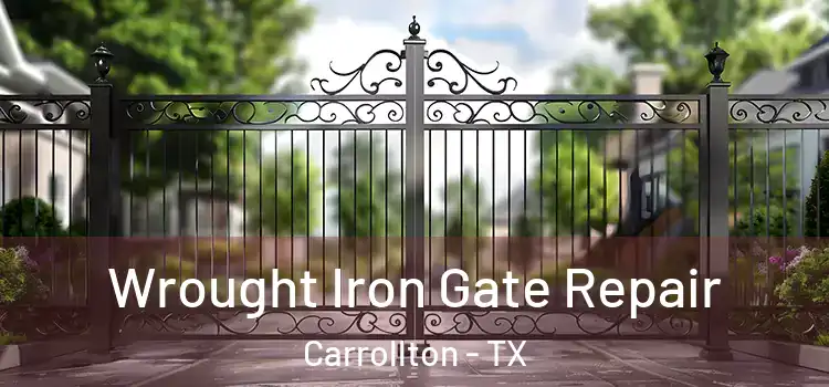 Wrought Iron Gate Repair Carrollton - TX
